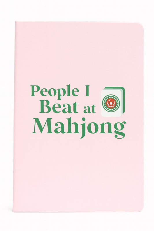 Journal | People I Beat at Mahjong